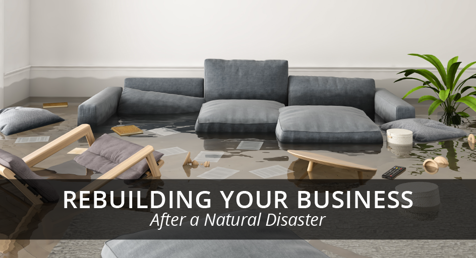 blog image of a flooded office; blog title: rebuilding your business after financial disaste